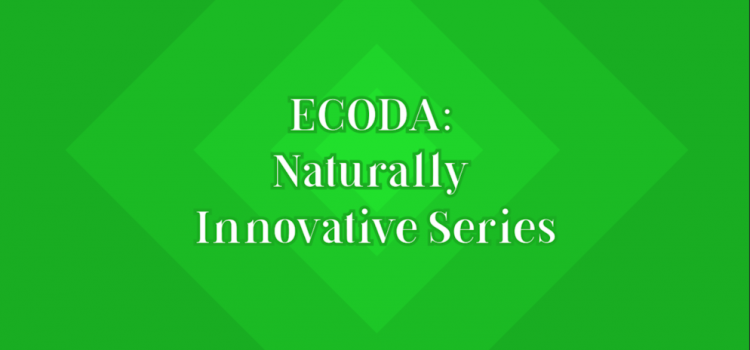 Tune into our Naturally Innovative Series
