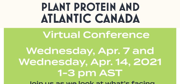 Plant Protein and Atlantic Canada Virtual Conference