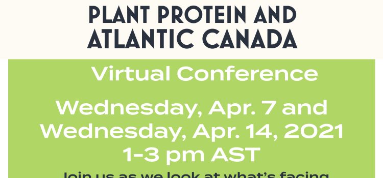 Plant Protein and Atlantic Canada Virtual Conference